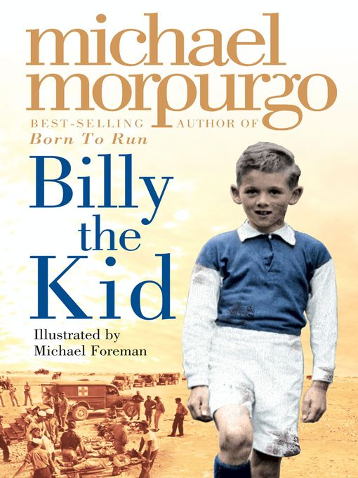 Title details for Billy the Kid by Michael Morpurgo - Wait list